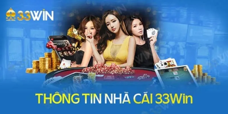 Nhập thông tin đăng nhập 33win bắt đầu trải nghiệm ngay lập tức.